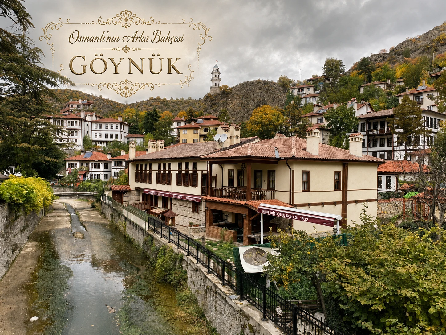 Bolu Göynük Gezi Rehberi: Göynük'te Ne Yenir, Ne Alınır, Nereler Gezilir?